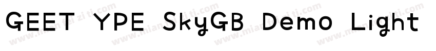 GEET YPE SkyGB Demo Light字体转换